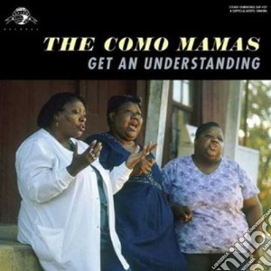 Como Mamas (The) - Get An Understanding cd musicale di Mamas Como