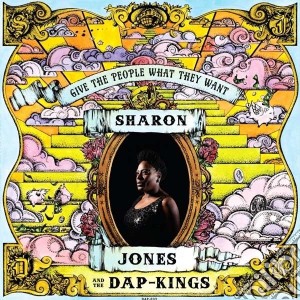 (LP Vinile) Sharon Jones & The Dap-Kings - Give The People What They Want lp vinile di Sharon & the Jones