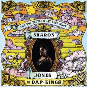 Sharon Jones & The Dap-Kings - Give The People What They Want cd musicale di Sharon & the Jones