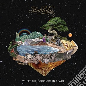 (LP Vinile) Antibalas - Where the Gods Are In Peace lp vinile di Antibalas