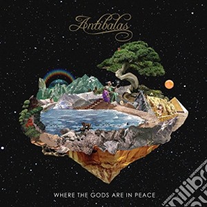 Antibalas - Where the Gods Are In Peace cd musicale di Antibalas