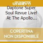 Daptone Super Soul Revue Live! At The Apollo / Various (2 Cd) cd