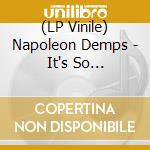 (LP Vinile) Napoleon Demps - It's So Hard/It's So Hard (Part Two) (7") vinile