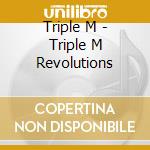 Triple M - Triple M Revolutions cd