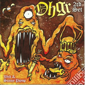Oghr - Welt & Sunny Psyop (2 Cd) cd musicale di Oghr