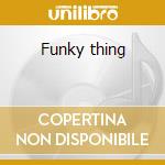 Funky thing cd