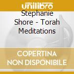 Stephanie Shore - Torah Meditations cd