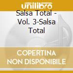 Salsa Total - Vol. 3-Salsa Total cd