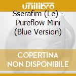 Sserafim (Le) - Pureflow Mini (Blue Version) cd
