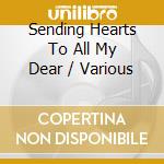 Sending Hearts To All My Dear / Various cd