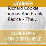 Richard Cookie Thomas And Frank Radice - The Basement Sessions cd musicale di Richard Cookie Thomas And Frank Radice