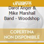 Darol Anger & Mike Marshall Band - Woodshop