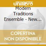 Modern Traditions Ensemble - New Old Music cd