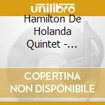 Hamilton De Holanda Quintet - Brasilianos cd musicale di Hamilton De Holanda Quintet