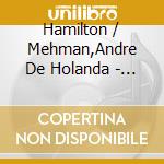 Hamilton / Mehman,Andre De Holanda - Continuous Friendship cd