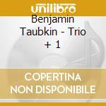 Benjamin Taubkin - Trio + 1 cd musicale di Benjamin Taubkin