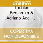 Taubkin Benjamim & Adriano Ade - Vortex Sesssions cd