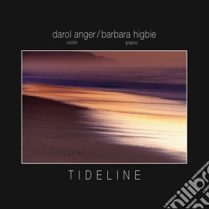 Darol Anger - Barbar - Tideline cd musicale di Darol Anger