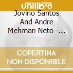 Jovino Santos And Andre Mehmari Neto - Guris cd musicale di Jovino Santos And Andre Mehmari Neto