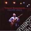 Tommy Emmanuel - Center Stage (2 Cd) cd