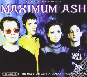 Ash - Maximum Ash cd musicale di Ash