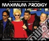 Prodigy (The) - Maximum cd