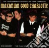 Good Charlotte - Maximum cd musicale di Charlotte Good