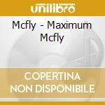 Mcfly - Maximum Mcfly cd