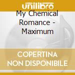 My Chemical Romance - Maximum cd