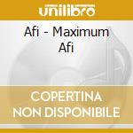 Afi - Maximum Afi cd