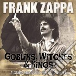 Frank Zappa - Goblins, Witches & Kings: Austrian Broadcast 1982 (2 Cd)