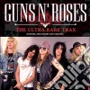 Guns N' Roses - The Ultra Rare Trax cd