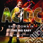 Ac/Dc - Shot Down In The Big Easy (2 Cd)
