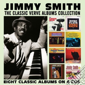 Jimmy Smith - The Classic Verve Albums Collection (4 Cd) cd musicale di Jimmy Smith