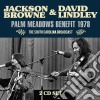 Jackson Browne & David Lindley - Palm Meadows Benefit 1978 (2 Cd) cd