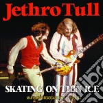 Jethro Tull - Skating On Thin Ice (2 Cd) cd