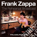 Frank Zappa - The Rehearsal Broadcast cd