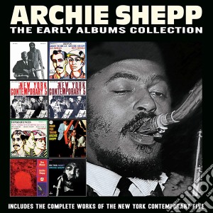 Archie Shepp - The Early Albums Collection (4 Cd) cd musicale di Archie Shepp