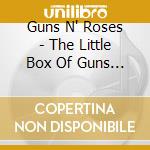 Guns N' Roses - The Little Box Of Guns N' Roses (3 Cd) cd musicale di Guns N' Roses