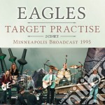 Eagles - Target Practise (2 Cd)
