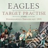Eagles - Target Practise (2 Cd) cd
