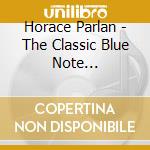 Horace Parlan - The Classic Blue Note Collection (4 Cd) cd