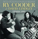 Ry Cooder & David Lindley - Vienna 1995 (2 Cd) cd
