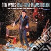 Tom Waits - Real Gone In Amsterdam (2 Cd) cd