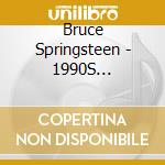 Bruce Springsteen - 1990S Broadcast Collection (5 Cd) cd musicale