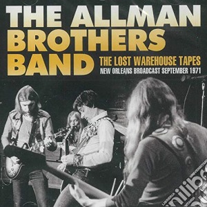 Allman Brothers Band (The) - The Lost Warehouse Tapes cd musicale