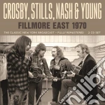 Crosby Stills Nash & Young - Fillmore East 1970 (2 Cd) cd