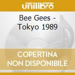 Bee Gees - Tokyo 1989 cd musicale