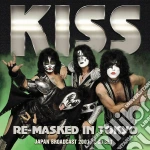 Kiss - Re- Masked In Tokyo (2 Cd) cd