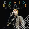 David Bowie - Outside In Budapest cd